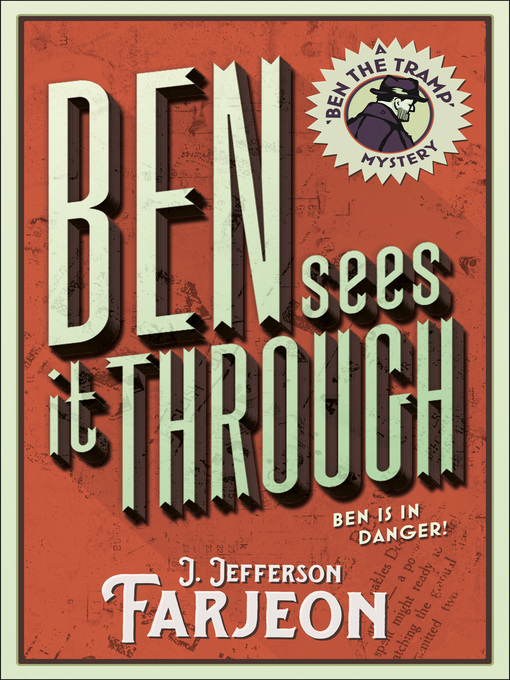 Title details for Ben Sees It Through by J. Jefferson Farjeon - Available
